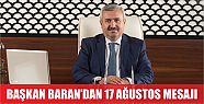  Başkan Baran’dan 17 Ağustos mesajı