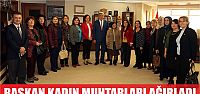 Başkan, kadın muhtarları ağırladı