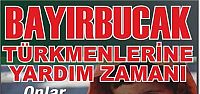 Bayırbucak Türkleri için yardım kampanyası