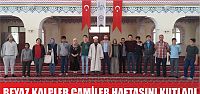  Beyaz Kalpler, Camiler Haftası’nı kutladı