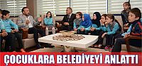 Çocuklara belediyeyi anlattı