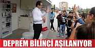  Deprem bilinci aşılanıyor