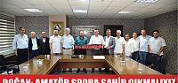  DOĞAN,  AMATÖR SPOR RUHUNU YAŞATMALIYIZ