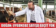  DOĞAN, ARTIK UYGUNSUZ SATIŞA GEÇİT YOK