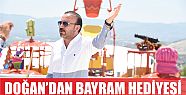  DOĞAN’DAN KOCAELİLERE BAYRAM HEDİYESİ