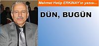 Dün, Bugün