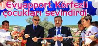  Evyapport Körfezli çocukları sevindirdi