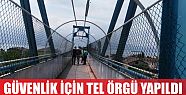  Güvenlik için tel örgü yapıldı