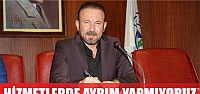 Hizmetlerde ayrım yapmıyoruz