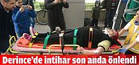 İntihar son anda önlendi