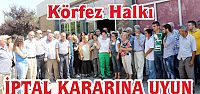 İptal dava kararına uyun