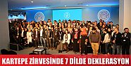 Kartepe Zirvesi’nden 7 Dilde Deklerasyon