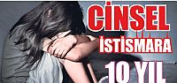 Kartepe'deli cinsel istismara 10 yıl