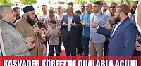 KASVADER dualarla açıldı