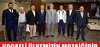  ‘’Kocaeli, ülkemizin mozaiğidir’’