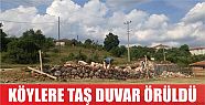  Köylere taş duvar örüldü