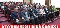  KTO’da Yeşil Bina Semineri