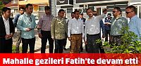 Mahalle gezileri Fatih'te devam etti