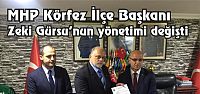  MHP Körfez İlçe Başkanı  Zeki Gürsu’nun yönetimi değişti
