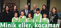  Minik eller, kocaman işlere imza atıyor   