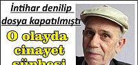 O olayda cinayet şüphesi!