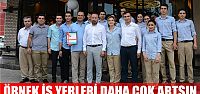 Örnek iş yerleri daha çok artsın