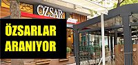 ÖZSAR ARANIYOR!!!