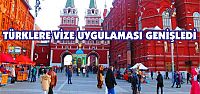 Rusya, Türklere yönelik vize uygulamasını genişletti