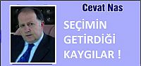 SEÇİMİN  GETİRDİĞİ  KAYGILAR !