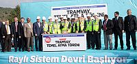  Tramvay için ilk kazma vuruldu