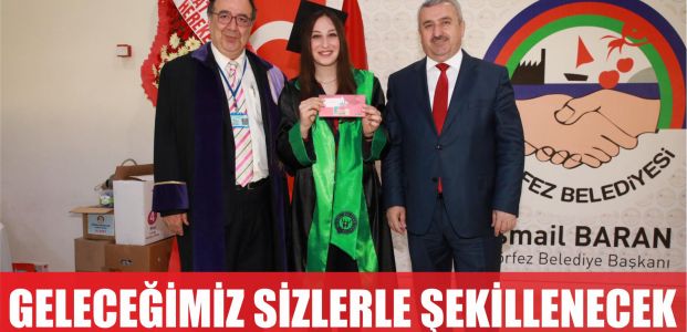  Türkiye’nin geleceği sizlerle şekillenecek