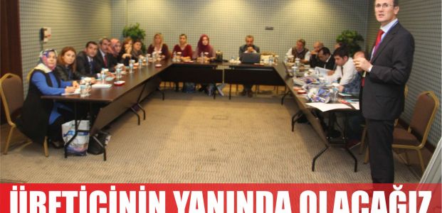 Üreticinin yanında olacağız