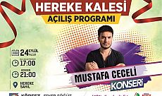 Hereke Kalesi, açılışında Mustafa Ceceli sahne alacak