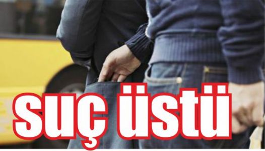 Yan kesiciler suç üstü yakalandı