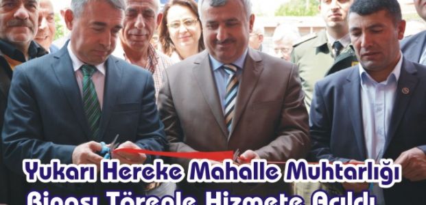  Yukarı Hereke Mahalle Muhtarlığı Binası Törenle Hizmete Açıldı